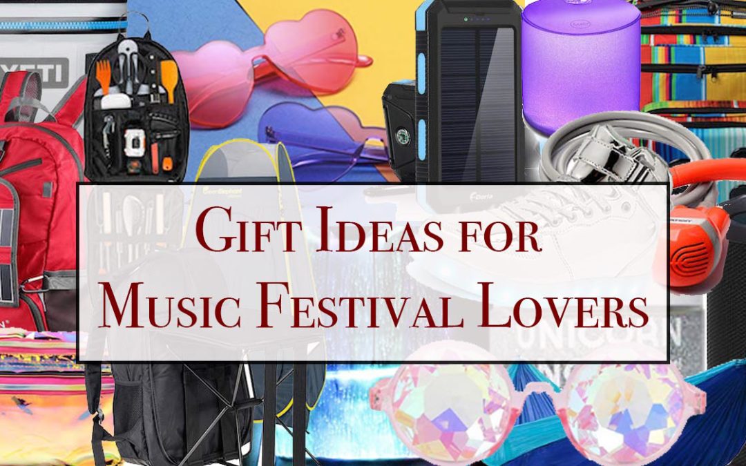 Music Festival Gifts: Gift Guide for Music Festival Lovers