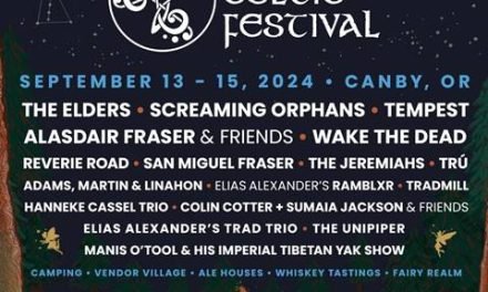 The Oregon Celtic Festival Announces Inaugural Festival Lineup for 2024