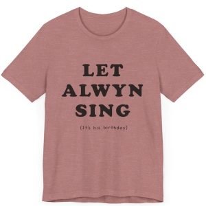 "Let Alwyn Sing" t-shirt | Leftover Salmon