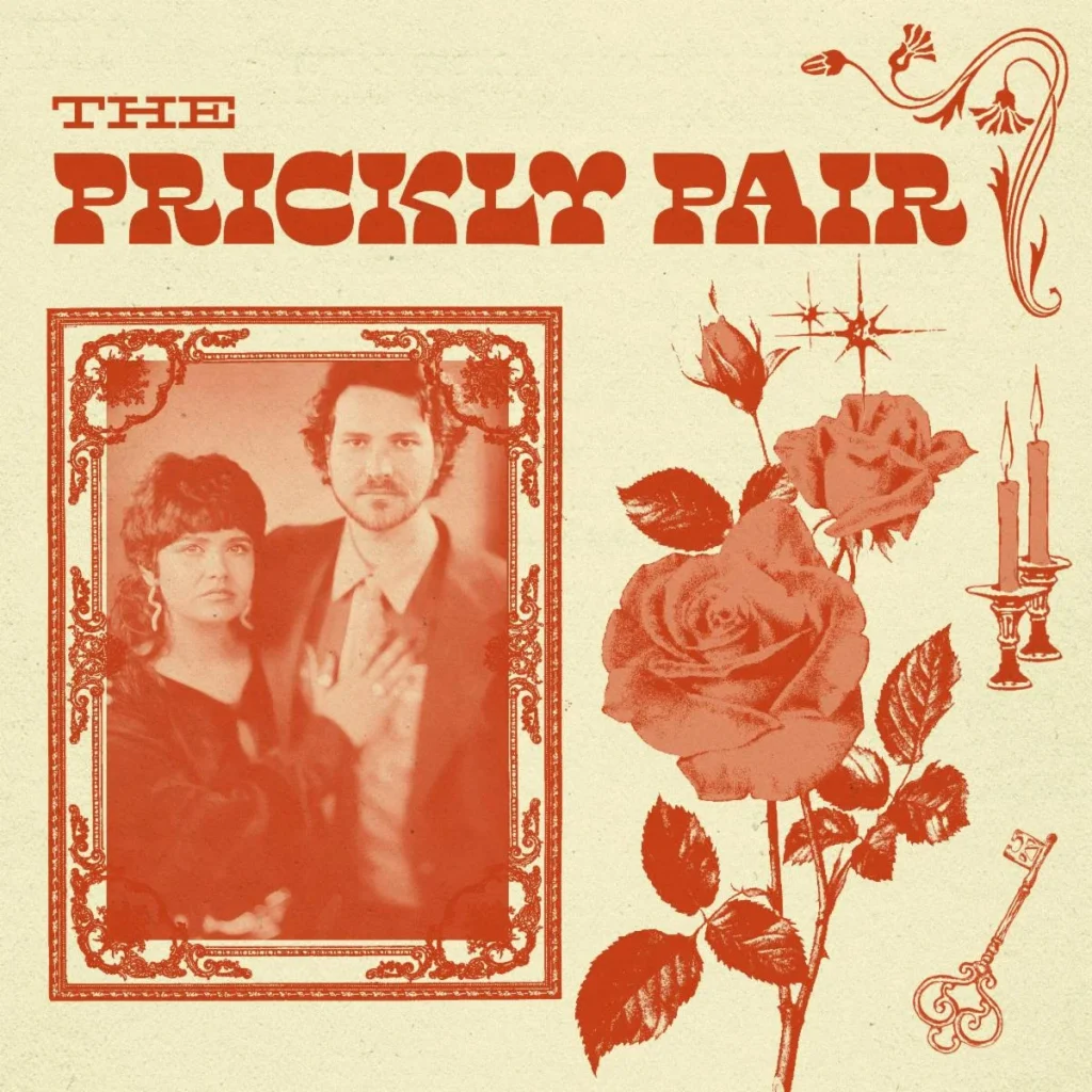 The Prickly Pair Release Self Titled EP The Prickly Pair Release Self Titled EP