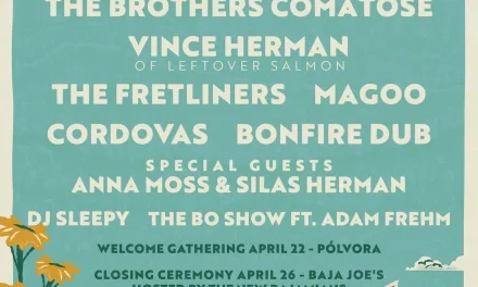 2026 BajaWonderGrass Returns to El Sargento, MX with Vince and Silas Herman, Brothers Comatose