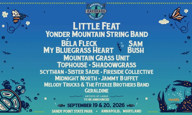 Annapolis Baygrass Announces 2026 Lineup: Little Feat, Yonder Mountain String Band, Sam Bush, Béla Fleck, Mountain Grass Unit, more!