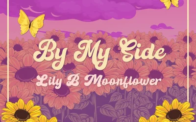 Lily B Moonflower Shares Heartfelt Lead Single “By My Side,” featuring Kyle Tuttle on banjo